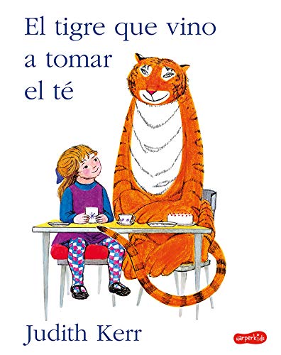 Stock image for El Tigre que vino a tomar el t for sale by SoferBooks