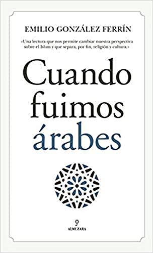 9788417229276: Cuando fuimos rabes / When we were Arabs