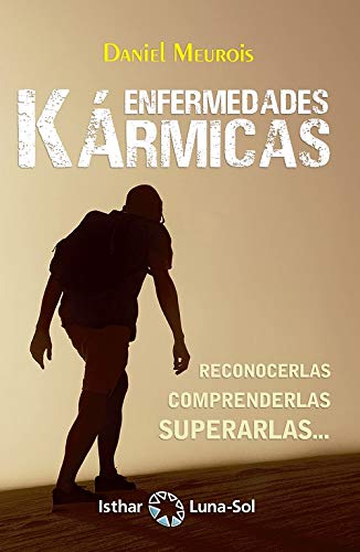 Imagen de archivo de ENFERMEDADES KARMICAS: RECONOCERLAS, COMPRENDERLAS, SUPERARLAS a la venta por KALAMO LIBROS, S.L.