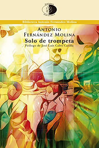 Beispielbild fr SOLO DE TROMPETA. zum Verkauf von KALAMO LIBROS, S.L.