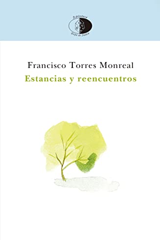 Beispielbild fr Estancias y reencuentros (Biblioteca Golple de dados, Band 140) zum Verkauf von medimops