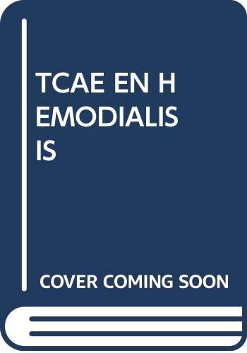 Stock image for TCAE EN HEMODIALISIS for sale by Iridium_Books