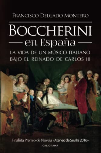 9788417234874: Boccherini en Espaa: La vida de un msico italiano bajo el reinado de Carlos III (Spanish Edition)