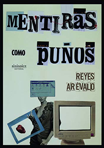 Imagen de archivo de MENTIRAS COMO PUOS. a la venta por KALAMO LIBROS, S.L.