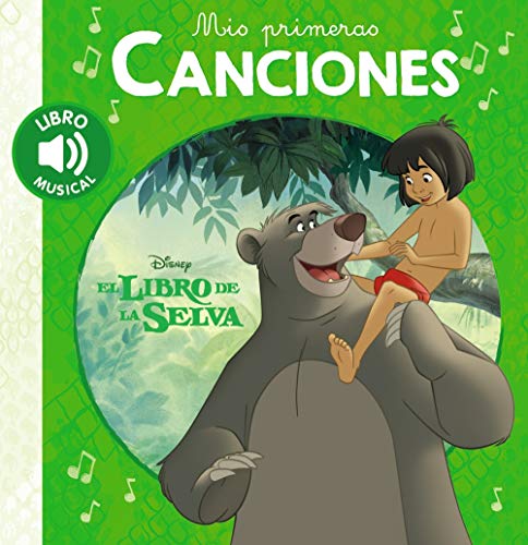 Imagen de archivo de MIS PRIMERAS CANCIONES. EL LIBRO DE LA SELVA. a la venta por KALAMO LIBROS, S.L.