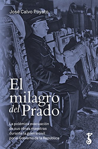 Imagen de archivo de El milagro del Prado (Arzalia Historia) (Spanish Edition) a la venta por Big River Books