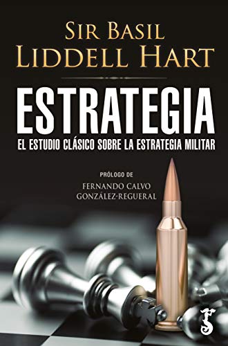 9788417241490: Estrategia; El Estudio clásico Sobre La Estrategia Militar
