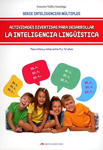 Imagen de archivo de ACTIVIDADES DIVERTIDAS PARA DESARROLLAR LA INTELIGENCIA LINGSTICA (PARA NIOS ENTRE 9 Y 12 AOS) a la venta por KALAMO LIBROS, S.L.