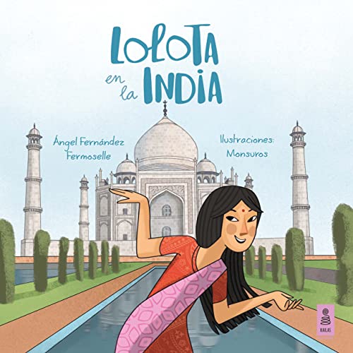Stock image for Lolota en la India for sale by Siglo Actual libros
