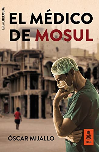 Stock image for El mdico de Mosul for sale by AG Library