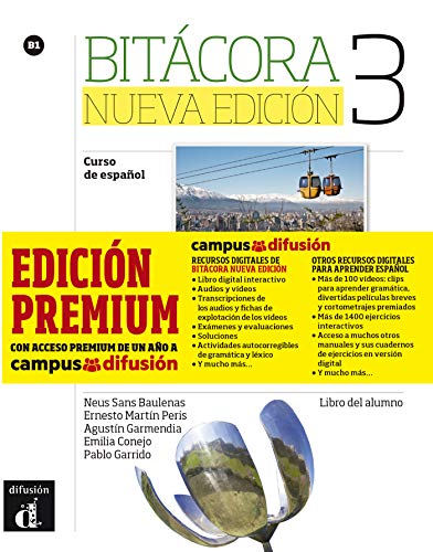 Beispielbild fr Bit?cora Nueva Edici?n 3 Premium Libro del alumno + CD: Bit?cora Nueva Edici?n 3 Premium Libro del alumno + CD (Spanish Edition) zum Verkauf von SecondSale