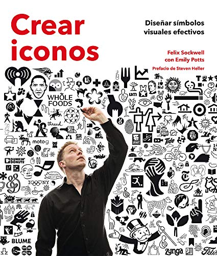 Stock image for Crear iconos / Thinking in Icons: Disear Smbolos Visuales Efectivos / Designing and Creating Effective Visual Symbols for sale by Revaluation Books