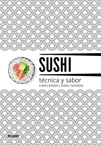 Imagen de archivo de SUSHI: TECNICA Y SABOR a la venta por KALAMO LIBROS, S.L.