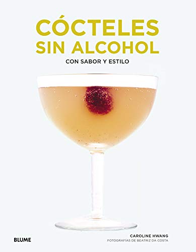 Beispielbild fr C cteles Sin Alcohol: Con Sabor Y Estilo zum Verkauf von ThriftBooks-Atlanta