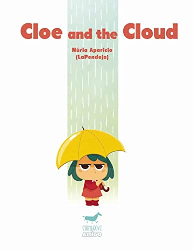 Beispielbild fr CLOE AND THE CLOUD zum Verkauf von KALAMO LIBROS, S.L.