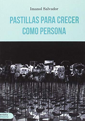 Imagen de archivo de Pastillas para crecer como persona (Ensayo Acidalia, Band 391) a la venta por medimops