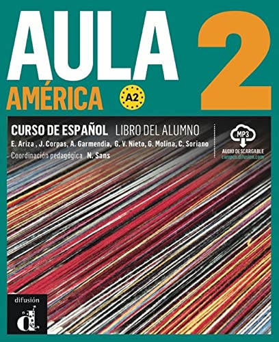 Imagen de archivo de Aula Amrica 2 Libro del alumno + CD: Aula Amrica 2 Libro del alumno + CD (Spanish Edition) a la venta por Zoom Books Company