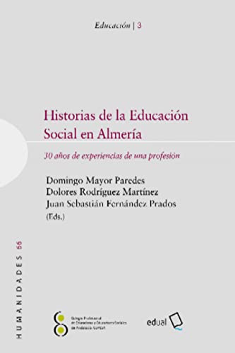 Imagen de archivo de Historias de la Educacin social en Almera a la venta por Agapea Libros