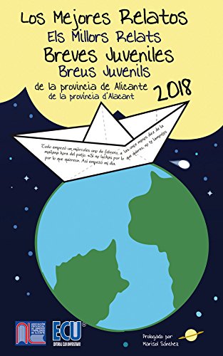 Beispielbild fr Los mejores relatos breves juveniles de la provincia de Alicante 2018 zum Verkauf von Iridium_Books