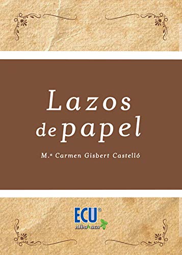 Stock image for LAZOS DE PAPEL for sale by Siglo Actual libros