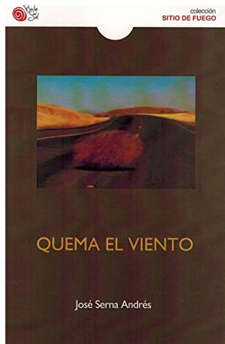 Stock image for QUEMA EL VIENTO for sale by KALAMO LIBROS, S.L.