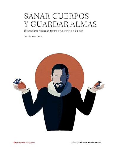 Beispielbild fr SANAR CUERPOS Y GUARDAR ALMAS zum Verkauf von Siglo Actual libros
