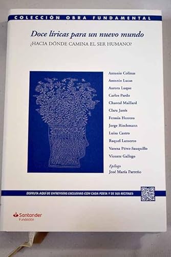 Immagine stock per Doce l�ricas para un nuevo mundo: �Hacia d�nde camina el ser humano?