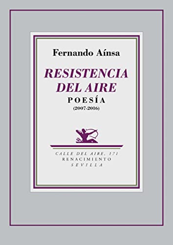 Imagen de archivo de RESISTENCIA DEL AIRE: Poesa (2007-2016) a la venta por KALAMO LIBROS, S.L.