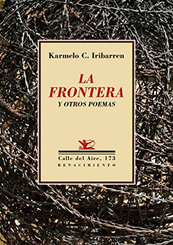 Beispielbild fr LA FRONTERA Y OTROS POEMAS zum Verkauf von KALAMO LIBROS, S.L.