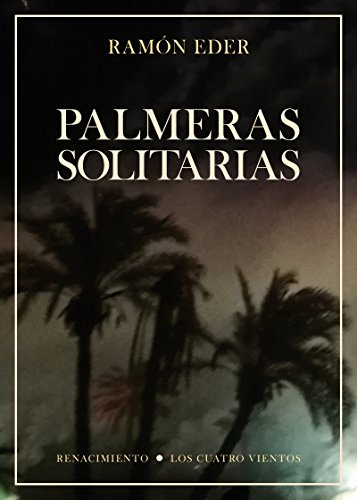Stock image for PALMERAS SOLITARIAS for sale by KALAMO LIBROS, S.L.