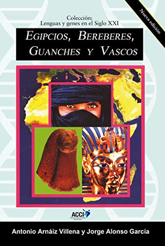 Stock image for Egipcios, Bereberes, Guanches y Vascos (Lenguas y Genes en el Siglo XXI) for sale by Antiquariat & Verlag Jenior