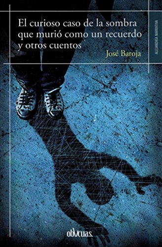 9788417269395: EL CURIOSO CASO DE LA SOMBRA (Spanish Edition)
