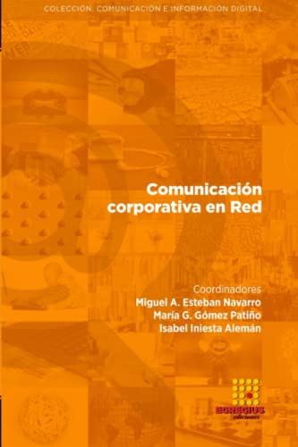 Beispielbild fr Comunicacin corporativa en Red (Spanish Edition) zum Verkauf von California Books