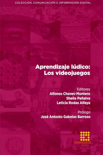 9788417270407: Aprendizaje ldico: Los videojuegos (Comunicacin e Informacin Digital)