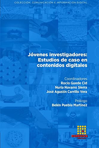 9788417270483: Jvenes investigadores: Estudios de caso en contenidos digitales (Spanish Edition)