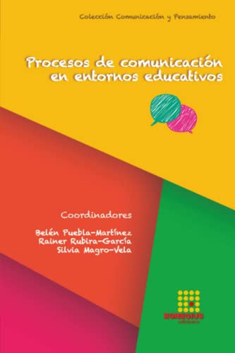 Beispielbild fr Procesos de comunicacin en entornos educativos (Spanish Edition) zum Verkauf von California Books