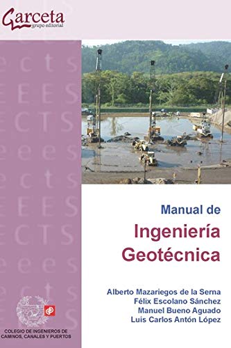 Imagen de archivo de MANUAL DE INGENIERIA GEOTECNIA a la venta por KALAMO LIBROS, S.L.