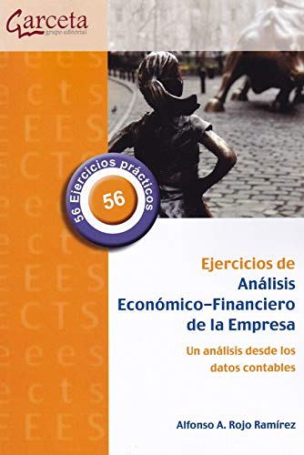 Imagen de archivo de EJERCICIOS DE ANALISIS ECONOMICO-FINANCIERO DE LA EMPRESA a la venta por Antrtica