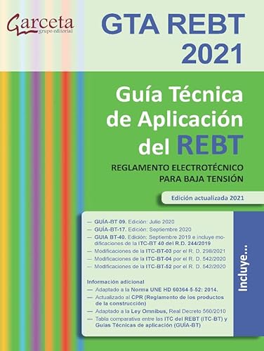 Imagen de archivo de GUIA TECNICA DE APLICACION DEL REBT - GTA REBT 2021 a la venta por Antrtica