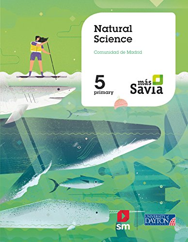 Beispielbild fr Natural Science. 5 Primary. Ms Savia. Pupil's Book. Madrid - 9788417291297 zum Verkauf von Hamelyn