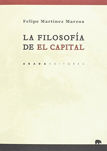 Imagen de archivo de LA FILOSOFA DE EL CAPITAL a la venta por KALAMO LIBROS, S.L.