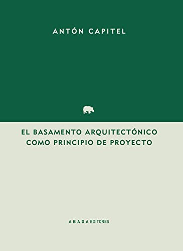Imagen de archivo de El basamento arquitectnico como principio del proyecto a la venta por Agapea Libros