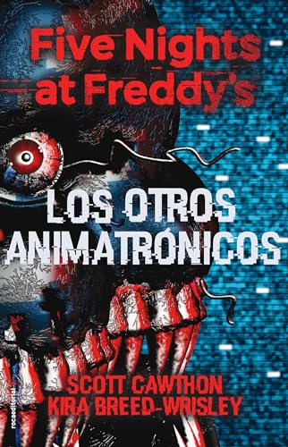 Beispielbild fr Five Nights at Freddy's. Los Otros Animatr nicos / the Twisted Ones zum Verkauf von Better World Books: West