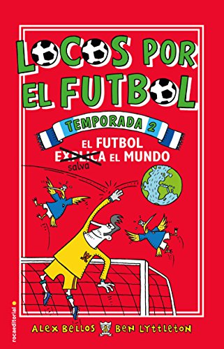 Imagen de archivo de Locos Por El Futbol Temporada 2 El Mundo Salvado Por El Fut a la venta por Juanpebooks