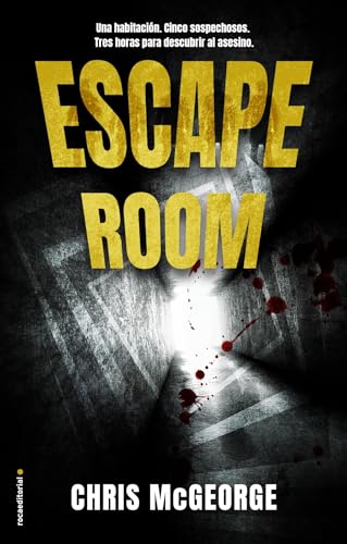 Beispielbild fr Escape Room: Una habitacin. Un cuerpo. Cinco sospechosos. Tres horas para encontrar al asesino. (Thriller y suspense) zum Verkauf von medimops