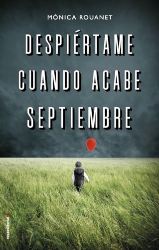 9788417305802: Despirtame cuando acabe septiembre (Thriller y Suspense)