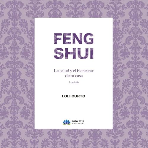 Imagen de archivo de Feng Shui. La salud y el bienestar de tu casa a la venta por AG Library