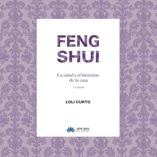 9788417307264: Feng Shui. La salud y el bienestar de tu casa. 5 edicin