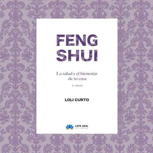 Stock image for Feng Shui: La salud y el bienestar en tu casa (Spanish Edition) for sale by GF Books, Inc.