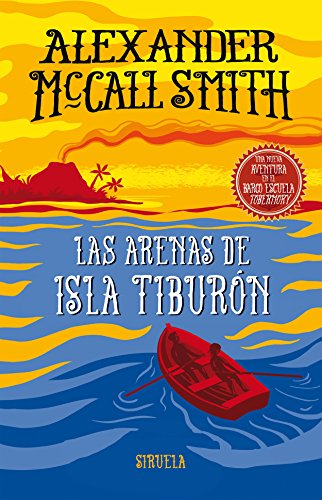 9788417308995: Las arenas de isla Tiburn: Una nueva aventura en el barco escuela Tobermory: 284 (Las Tres Edades)